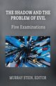 The Shadow and the Problem of Evil, 
