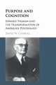 Purpose and Cognition, Carroll David W.