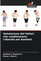 Valutazione dei fattori che condizionano l'obesit? nei bambini, Romero V. Andrea E.