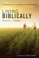 Living Biblically, Kaplan Kalman J.