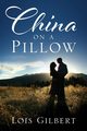 China on a Pillow, Gilbert Lois