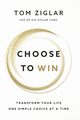 Choose to Win | Softcover, Ziglar Tom