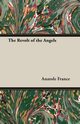 The Revolt of the Angels, France Anatole