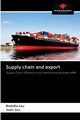 Supply chain and export, Lau Rodolfo