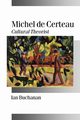 Michel de Certeau, Buchanan Ian