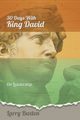 Thirty Days With King David, Buxton Larry