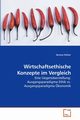 Wirtschaftsethische Konzepte im Vergleich, Fellner Verena