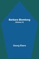 Barbara Blomberg (Volume 3), Ebers Georg