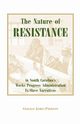 The Nature of Resistance in South Carolina's Works Progress Administration Ex-Slave Narratives, Pierson Gerald J.