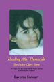 Healing After Homicide, Stewart Laverne