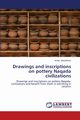 Drawings and Inscriptions on Pottery Naqada Civilizations, Abouelnour Eman