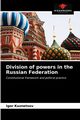 Division of powers in the Russian Federation, Kuznetsov Igor