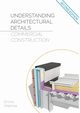Understanding Architectural Details - Commercial, Walshaw Emma
