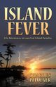 Island Fever, Pflueger Charles