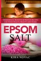 Epsom Salt, Novac Kira