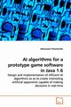 AI algorithms for a prototype game software in Java 1.6, Theocharidis Athanasios