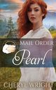 Mail Order Pearl, Wright Cheryl