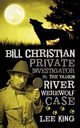 Bill Christian Private Investigator in, King Lee