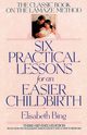 Six Practical Lessons for an Easier Childbirth, Bing Elisabeth