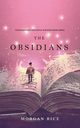 The Obsidians (Oliver Blue and the School for Seers-Book Three), Rice Morgan