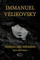 Oedipus and Akhnaton, Velikovsky Immanuel