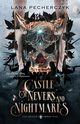 Castle of Nevers and Nightmares, Pecherczyk Lana