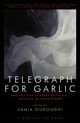 Telegraph for Garlic, 