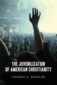 Juvenilization of American Christianity, Bergler Thomas