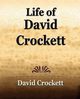 Life of David Crockett, Crocket David