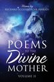 Poems to the Divine Mother Volume II, Eggenberger Narad Richard M.