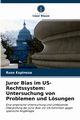 Juror Bias im US-Rechtssystem, Espinoza Russ