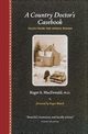 A Country Doctor's Casebook, MacDonald M.D. Roger A.