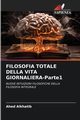 FILOSOFIA TOTALE DELLA VITA GIORNALIERA-Parte1, Alkhatib Ahed