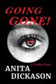 Going Gone!, Dickason Anita
