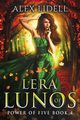 Lera of Lunos, Lidell Alex