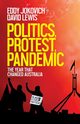 Politics, Protest, Pandemic, Jokovich Eddy