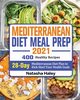 Mediterranean Diet Meal Prep 2021, Haley Natasha