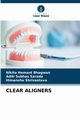 CLEAR ALIGNERS, Bhagwan Nikita Hemant