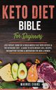 Keto Diet Bible (For Beginners), Evans Magnus