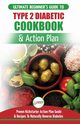 Type 2 Diabetes Cookbook & Action Plan, Louissa Jennifer