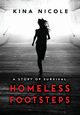 Homeless Footsteps, Jones Kina Nicole