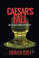 Caesar's Fall, Grey Dorien