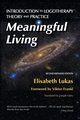 Meaningful Living, Lukas Elisabeth S