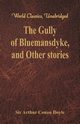 The Gully of Bluemansdyke, and Other stories, Doyle Sir Arthur Conan
