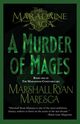 A Murder of Mages, Maresca Marshall Ryan