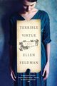 Terrible Virtue, Feldman Ellen