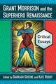 Grant Morrison and the Superhero Renaissance, 