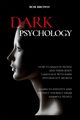 DARK PSYCHOLOGY, Brown Bob