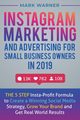 Instagram Marketing  and Advertising  for Small Business Owners  in 2019, Warner Mark