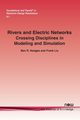 Rivers and Electric Networks, Hodges Ben R.